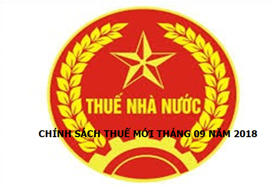 Những quy định mới của chính sách thuế tháng 09 năm 2018