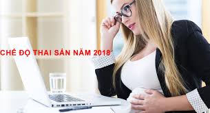 Chế độ thai sản năm 2018