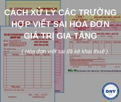 Hóa đơn đã kê khai viết sai nội dung
