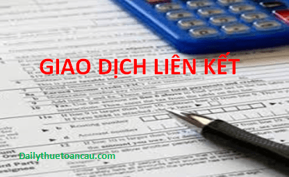 Quản lý thuế đối với doanh nghiệp có giao dịch liên kết