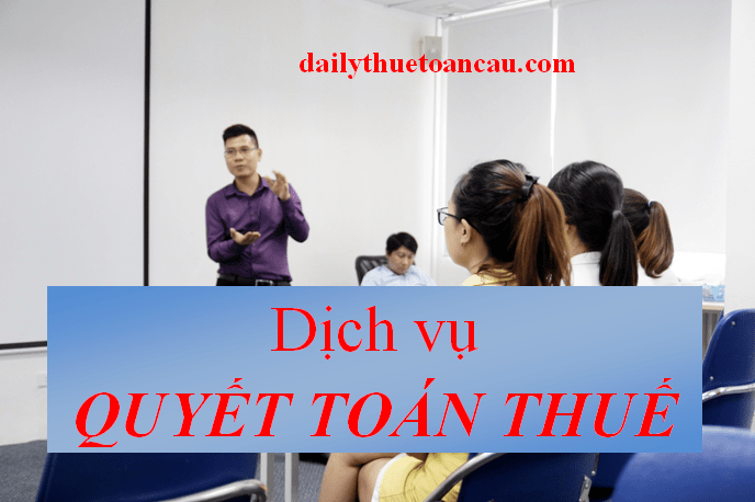 Dịch vụ quyết toán thuế
